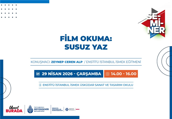 &ldquo;SUSUZ YAZ&rdquo; &Uuml;ZERİNDEN FİLM OKUMA SEMİNERİ&nbsp;