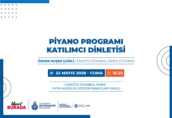 MÜZİK OKULLARIMIZDA MAYIS AYINA ÖZEL KEYİFLİ DİNLETİ TAKVİMİ
