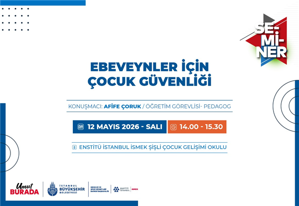 MAYIS AYI OKUL SEMİNERLERİMİZ İSTANBULLULARI BEKLİYOR