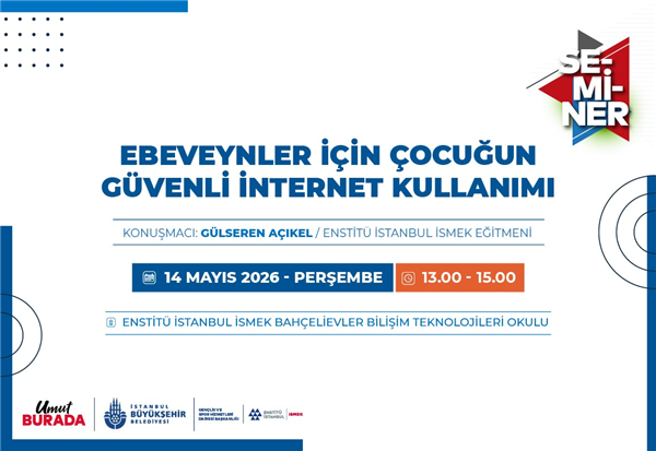 MAYIS AYI OKUL SEMİNERLERİMİZ İSTANBULLULARI BEKLİYOR