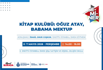 MAYIS AYI OKUL SEMİNERLERİMİZ İSTANBULLULARI BEKLİYOR
