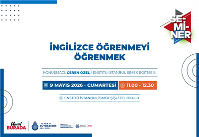 MAYIS AYI OKUL SEMİNERLERİMİZ İSTANBULLULARI BEKLİYOR