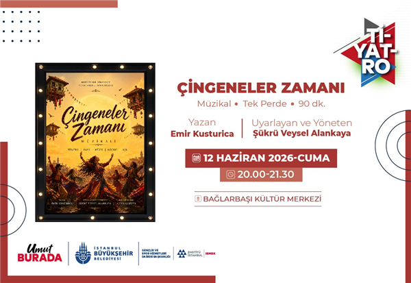 KATILIMCILARIMIZ, &ldquo;&Ccedil;İNGENELER ZAMANI&rdquo; M&Uuml;ZİKALİNİ SAHNELEYECEK