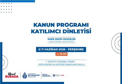 ENSTİTÜ İSTANBUL İSMEK KATILIMCILARINDAN OKUL DİNLETİLERİ