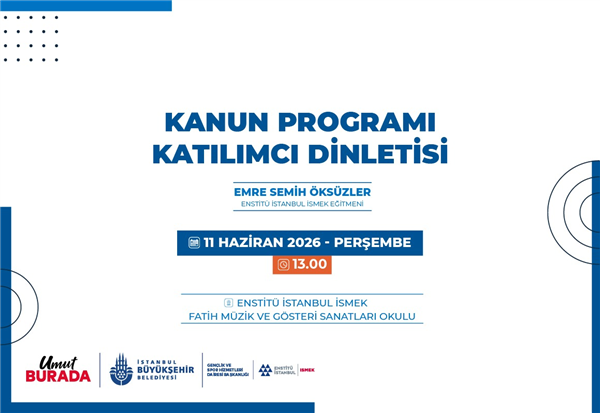 ENSTİTÜ İSTANBUL İSMEK KATILIMCILARINDAN OKUL DİNLETİLERİ