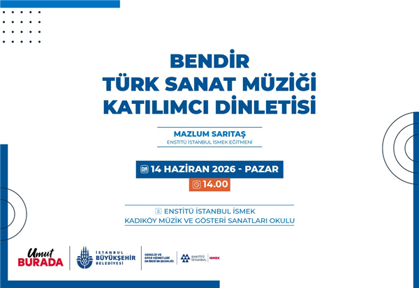 ENSTİTÜ İSTANBUL İSMEK KATILIMCILARINDAN OKUL DİNLETİLERİ