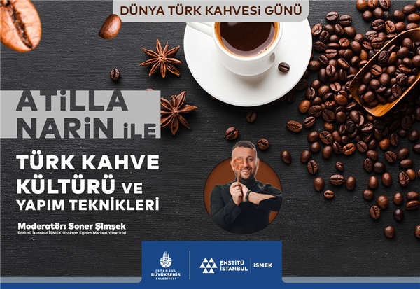 TÜRK KAHVE KÜLTÜRÜ SEMİNERDE ANLATILDI