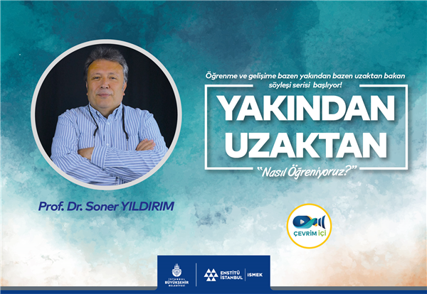 PROF. DR. SONER YILDIRIM: “ÖĞRENMEZSEK VAR OLAMAYIZ”