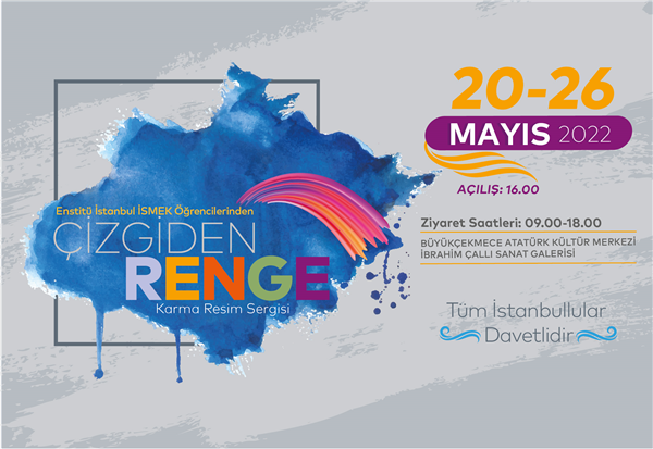 KATILIMCILARIMIZDAN "ÇİZGİDEN RENGE" RESİM SERGİSİ