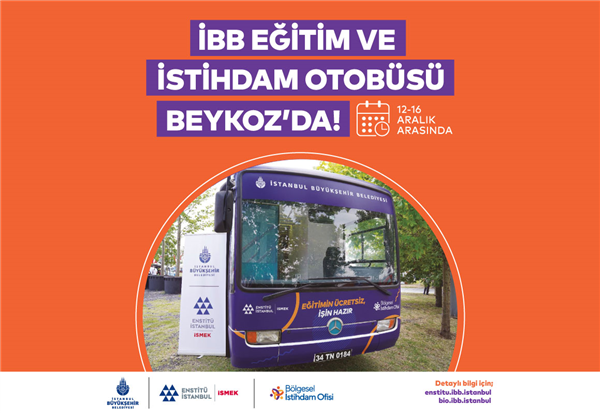 EĞİTİM VE İSTİHDAM OTOBÜSÜ İSTANBUL’U GEZİYOR!