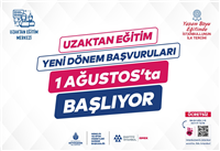 UZAKTAN EĞİTİMDE YENİ DÖNEM BAŞVURULARI 1 AĞUSTOS’TA BAŞLIYOR!