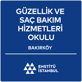 GÜZELLİK VE SAÇ BAKIM HİZMETLERİ OKULU / BAKIRKÖY